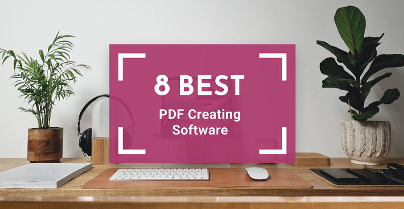 8 Best PDF Creating Tools for Non-Designers - FlippingBook Blog